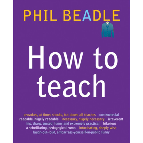 Crown House Publishing How To Teach (häftad, eng)