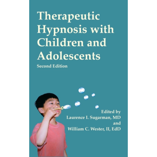 Crown House Publishing Therapeutic Hypnosis with Children and Adolescents (inbunden, eng)