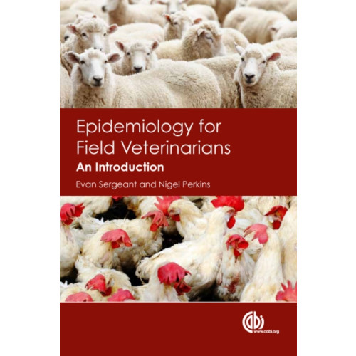 CABI Publishing Epidemiology for Field Veterinarians (häftad, eng)