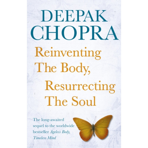 Ebury Publishing Reinventing the Body, Resurrecting the Soul (häftad, eng)