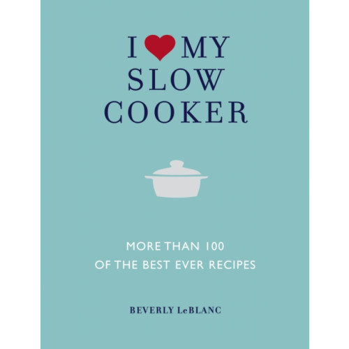 Watkins Media I Love My Slow Cooker (inbunden, eng)