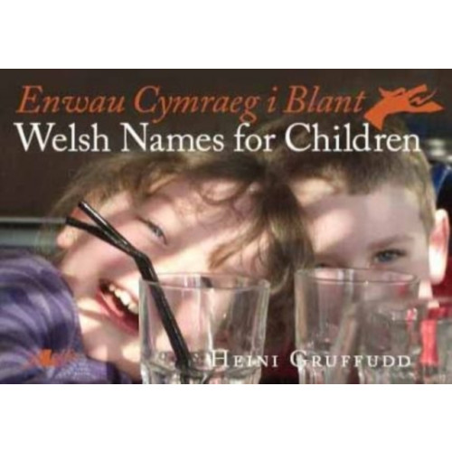 Y Lolfa Enwau Cymraeg i Blant/Welsh Names for Children (häftad, eng)