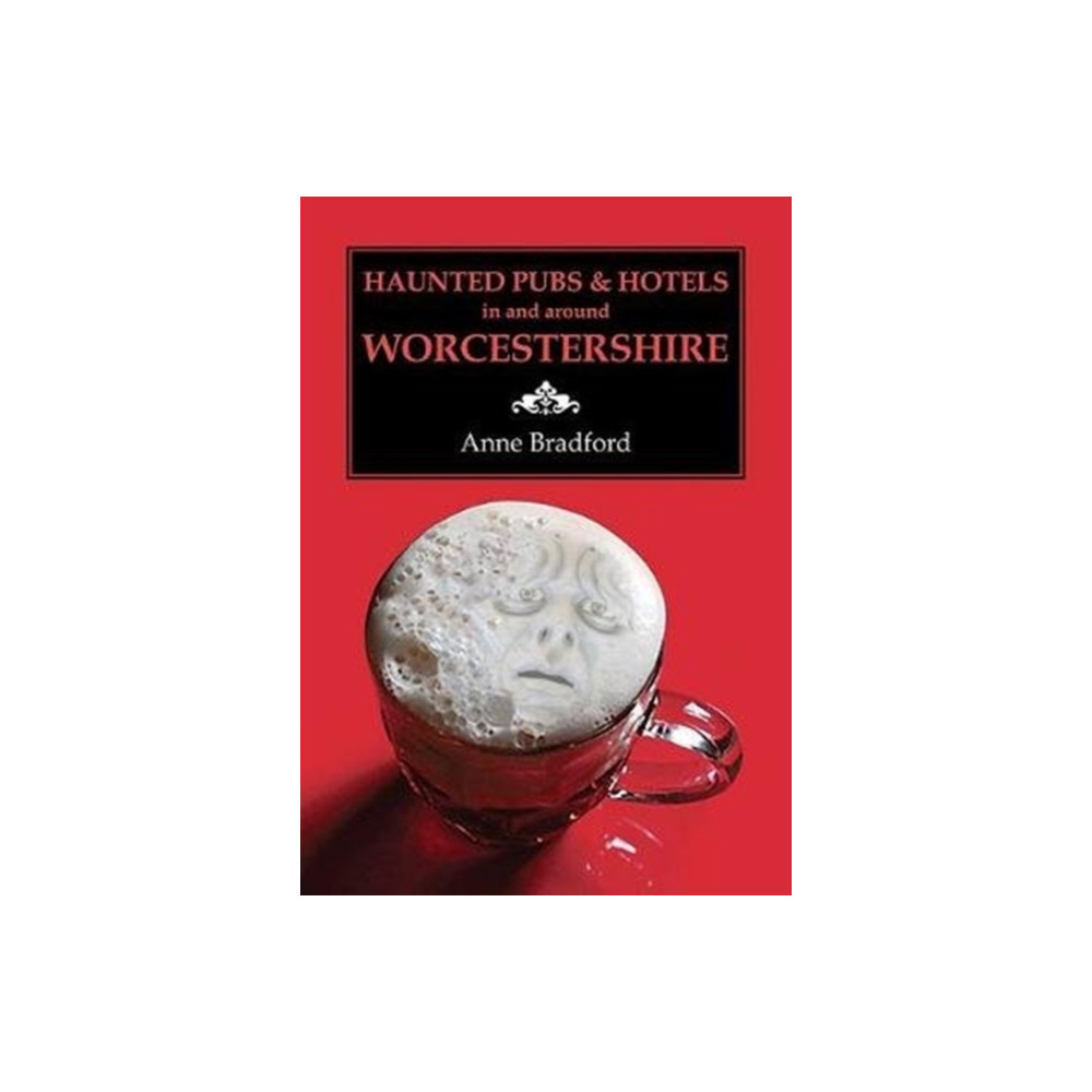 Produktbild för Haunted Pubs & Hotels in and Around Worcestershire (häftad, eng)
