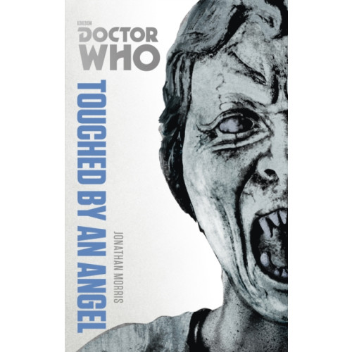 Ebury Publishing Doctor Who: Touched by an Angel (häftad, eng)