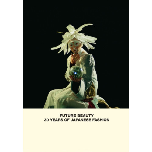 Merrell Publishers Ltd Future Beauty: 30 Years of Japanese Fashion (inbunden, eng)