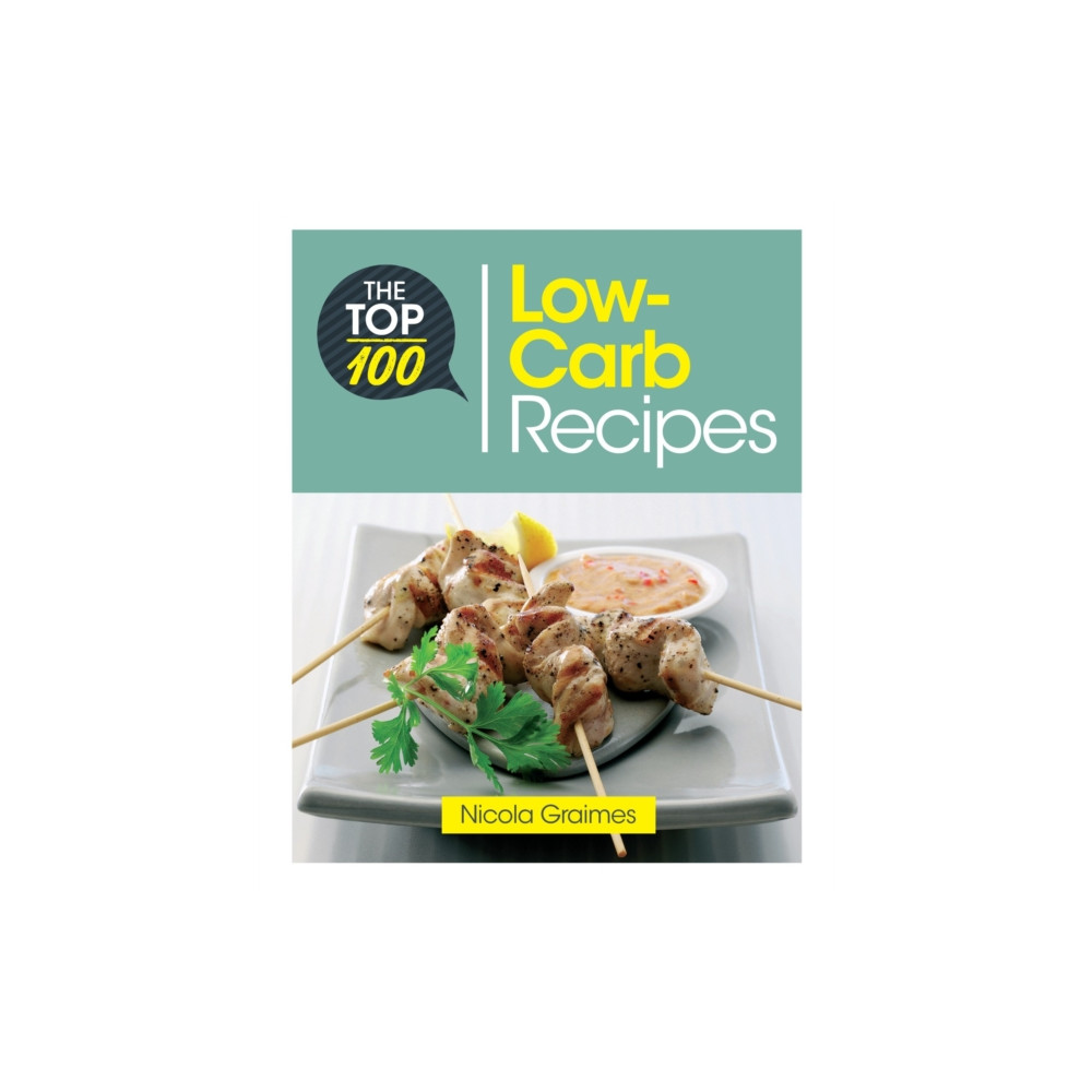 Produktbild för The Top 100 Low-Carb Recipes (häftad, eng)