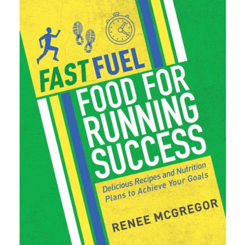 Watkins Media Limited Fast Fuel: Food for Running Success (häftad, eng)