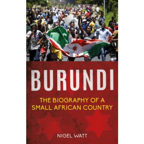 C hurst & co publishers ltd Burundi (häftad, eng)