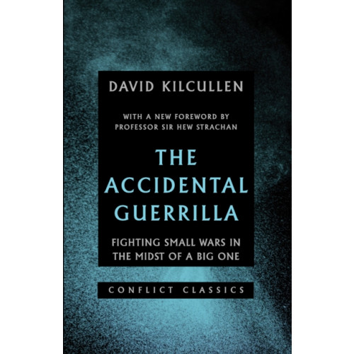 C hurst & co publishers ltd The Accidental Guerrilla (häftad, eng)