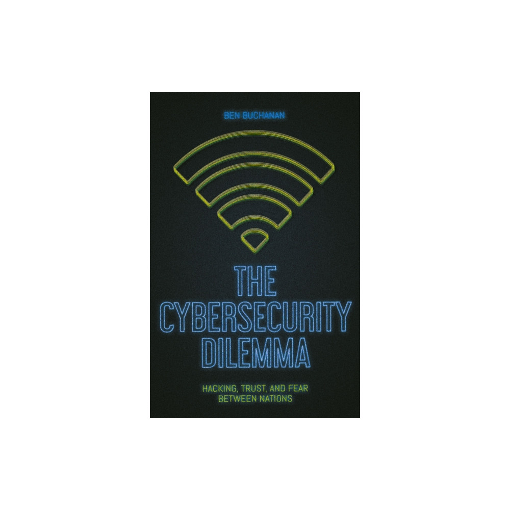 Produktbild för The Cybersecurity Dilemma (häftad, eng)