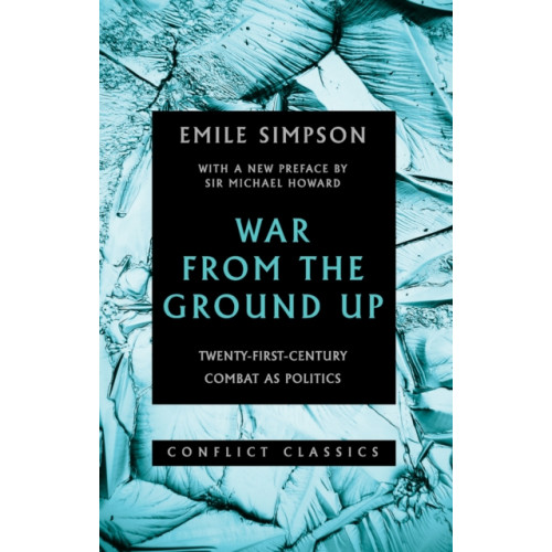 C hurst & co publishers ltd War From The Ground Up (häftad, eng)