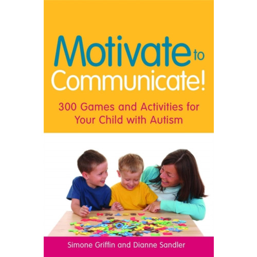 Jessica kingsley publishers Motivate to Communicate! (häftad, eng)