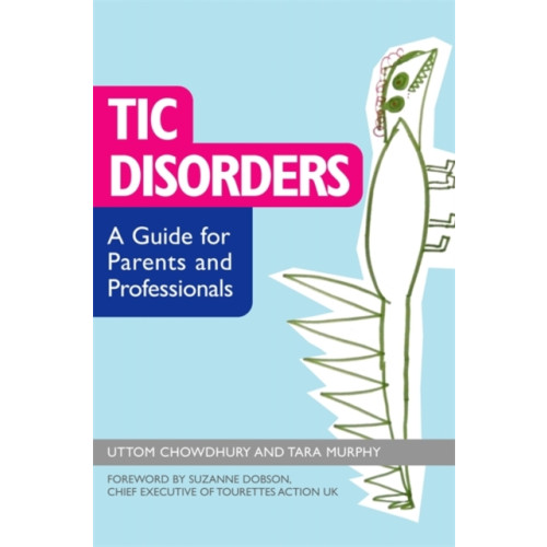 Jessica kingsley publishers Tic Disorders (häftad, eng)