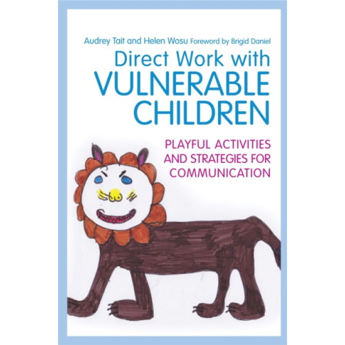 Jessica kingsley publishers Direct Work with Vulnerable Children (häftad, eng)