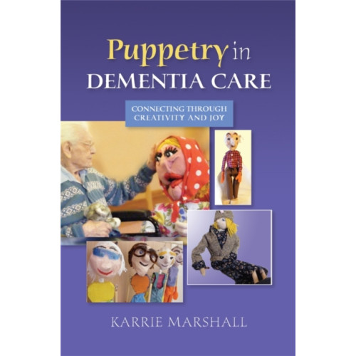 Jessica kingsley publishers Puppetry in Dementia Care (häftad, eng)