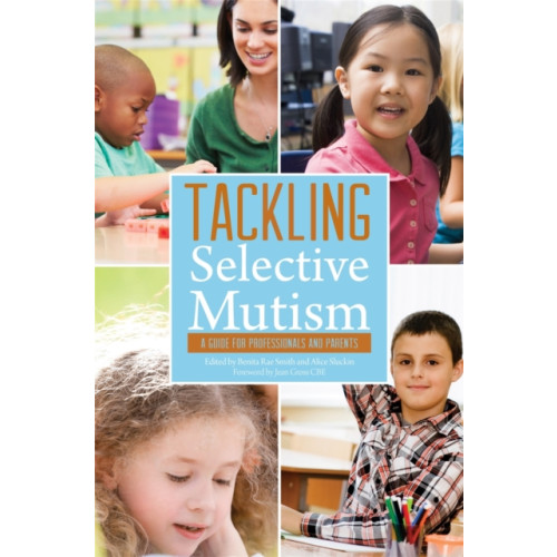 Jessica kingsley publishers Tackling Selective Mutism (häftad, eng)