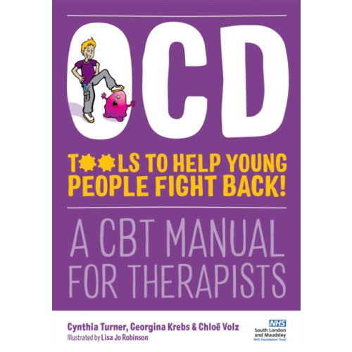 Jessica kingsley publishers OCD - Tools to Help Young People Fight Back! (häftad, eng)