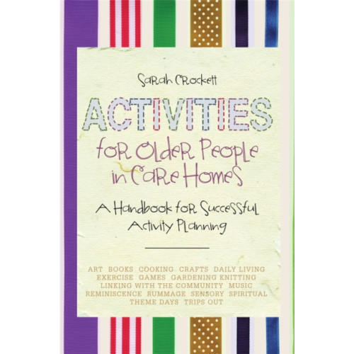 Jessica kingsley publishers Activities for Older People in Care Homes (häftad, eng)