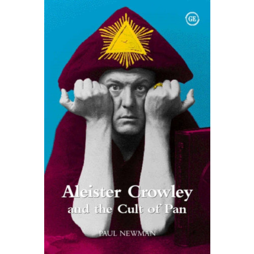 Greenwich Exchange Ltd Aleister Crowley and the Cult of Pan (häftad, eng)