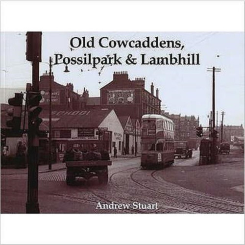 Stenlake Publishing Old Cowcaddens, Possilpark and Lambhill (häftad, eng)