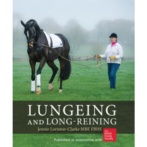 Quiller Publishing Ltd Lungeing and Long-Reining (häftad, eng)