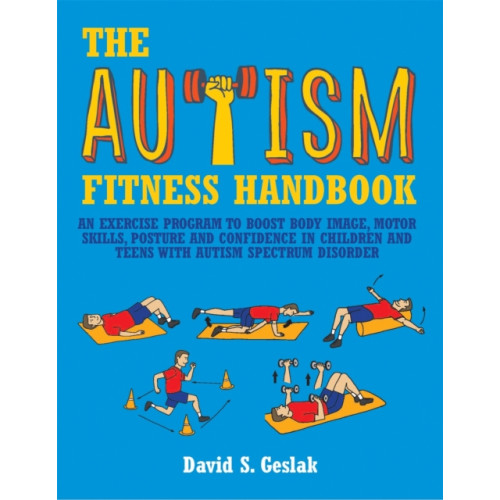 Jessica kingsley publishers The Autism Fitness Handbook (häftad, eng)