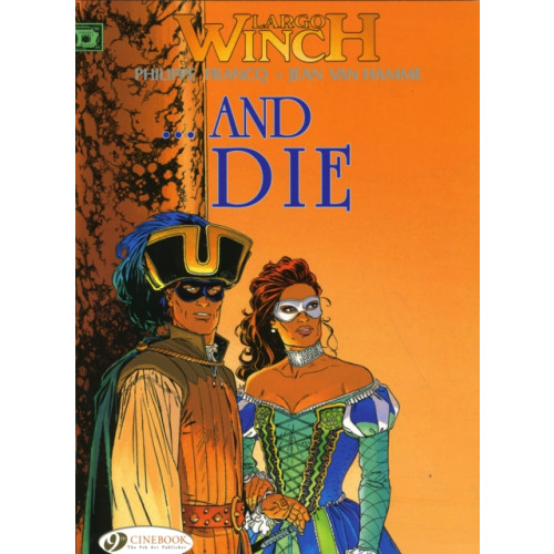 Cinebook Ltd Largo Winch 6 - ...and Die (häftad, eng)