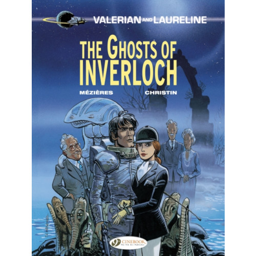 Cinebook Ltd Valerian 11 - The Ghosts of Inverloch (häftad, eng)