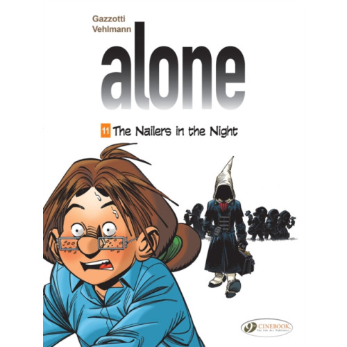 Cinebook Ltd Alone Vol. 11: The Nailers in the NIght (häftad, eng)