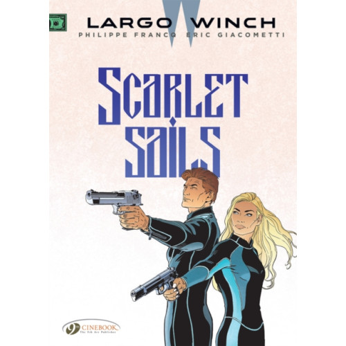 Cinebook Ltd Largo Winch Vol. 18: Scarlet Sails (häftad, eng)