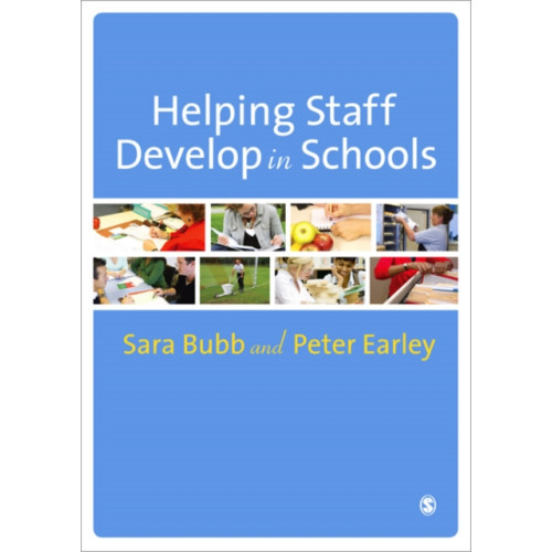 Sage Publications Ltd Helping Staff Develop in Schools (häftad, eng)