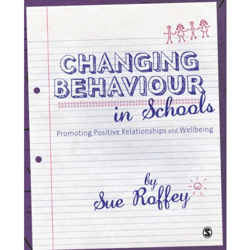 Sage Publications Ltd Changing Behaviour in Schools (häftad, eng)