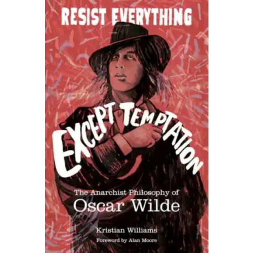 AK Press Resist Everything Except Temptation (häftad, eng)