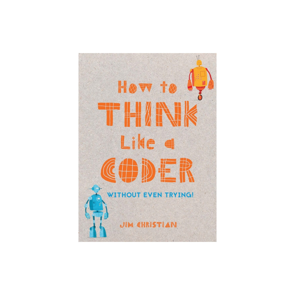 Produktbild för How to Think Like a Coder (inbunden, eng)