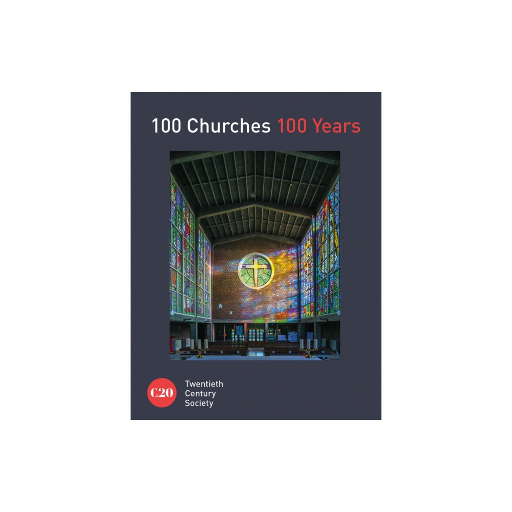 Produktbild för 100 Churches 100 Years (inbunden, eng)
