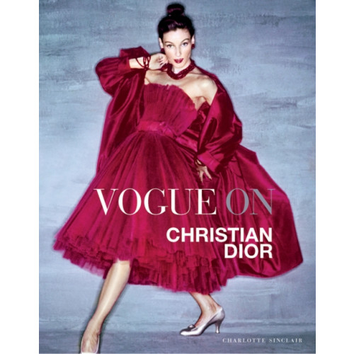 Quadrille Publishing Ltd Vogue on: Christian Dior (inbunden, eng)