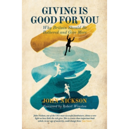 Biteback Publishing Giving Is Good For You (inbunden, eng)