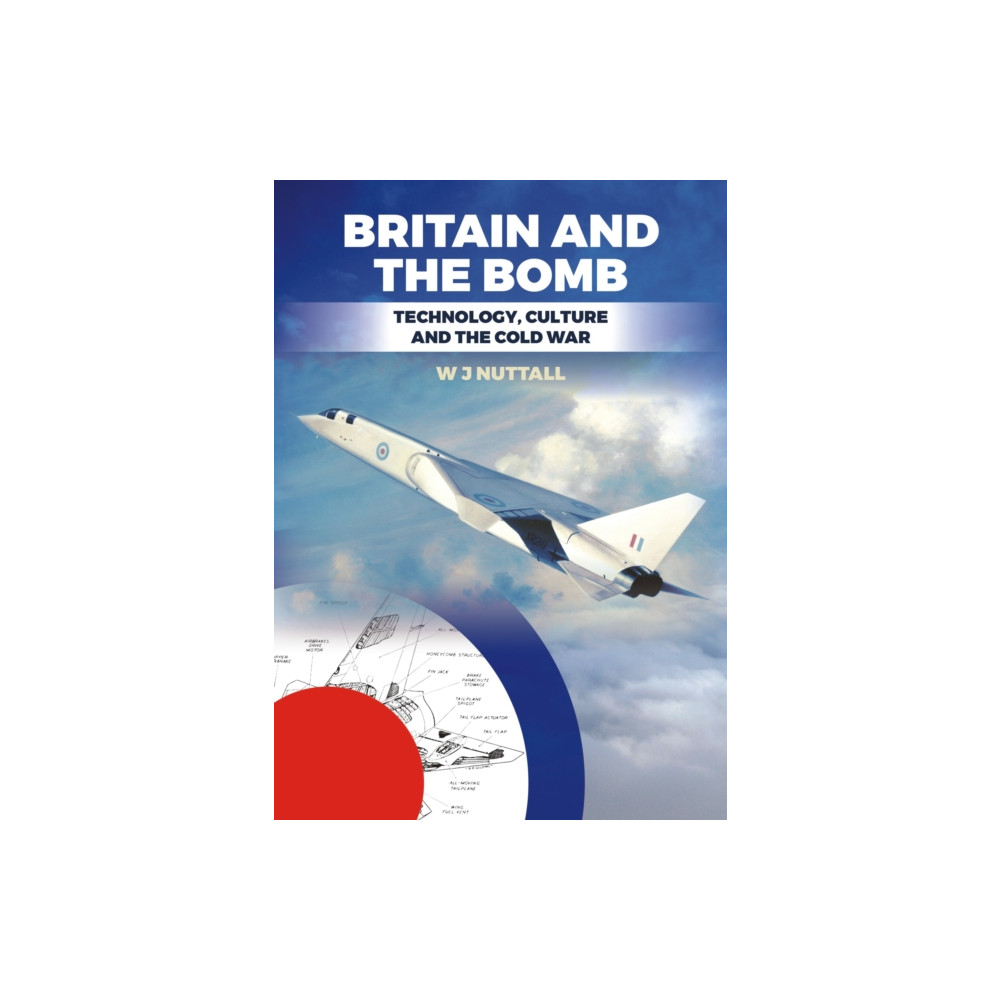Produktbild för Britain and the Bomb (häftad, eng)