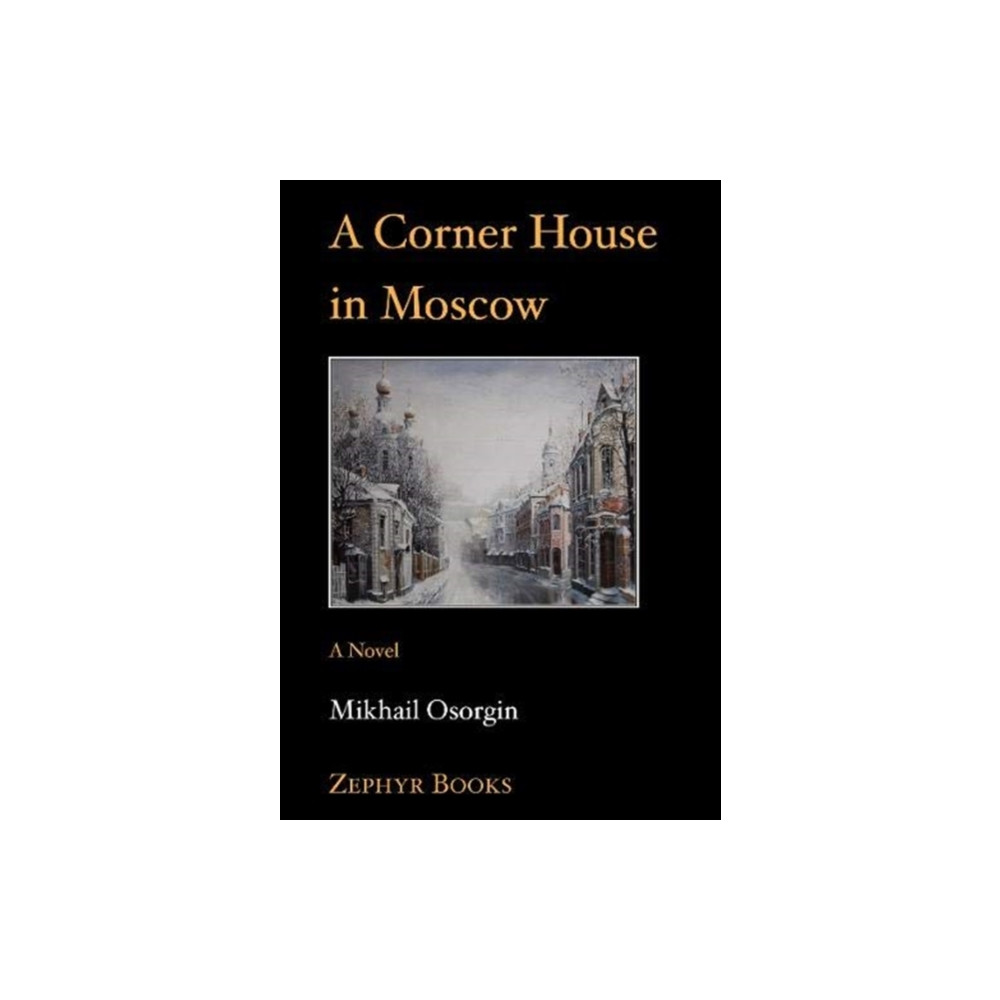 Produktbild för A Corner House in Moscow (häftad, eng)