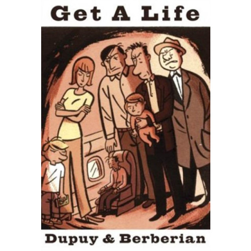 Drawn and Quarterly Get a Life (inbunden, eng)