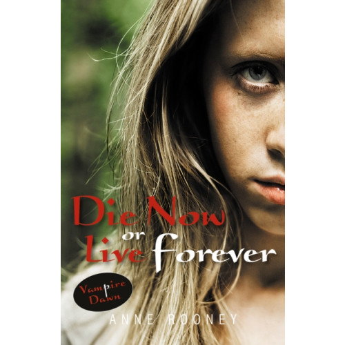 Ransom Publishing Die Now or Live Forever (häftad, eng)