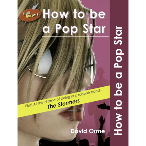 Ransom Publishing How to be a Pop Star (häftad, eng)