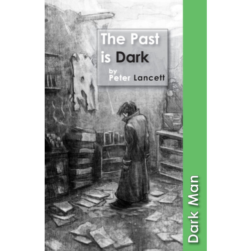 Ransom Publishing The Past is Dark (häftad, eng)