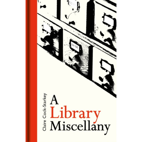 Bodleian Library A Library Miscellany (inbunden, eng)