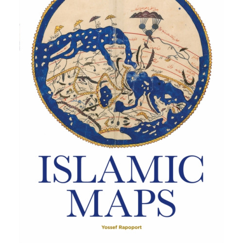 Bodleian Library Islamic Maps (inbunden, eng)