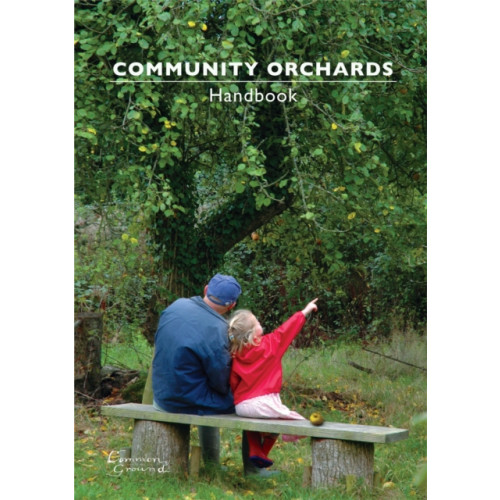 Bloomsbury Publishing PLC Community Orchards Handbook (häftad, eng)