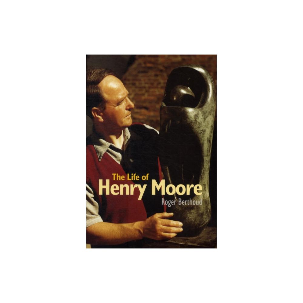 Produktbild för The Life of Henry Moore (häftad, eng)