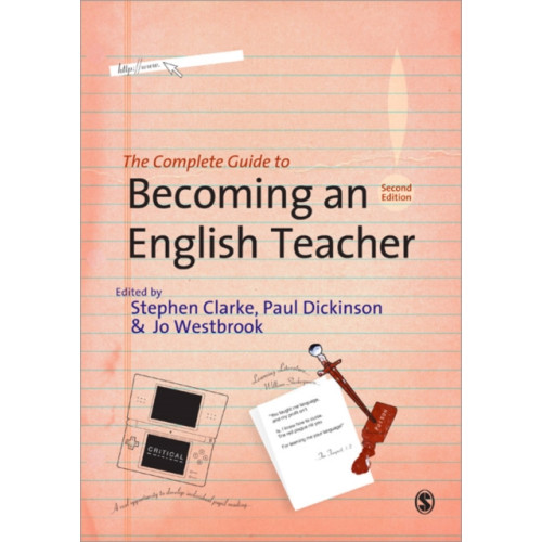 Sage Publications Ltd The Complete Guide to Becoming an English Teacher (häftad, eng)