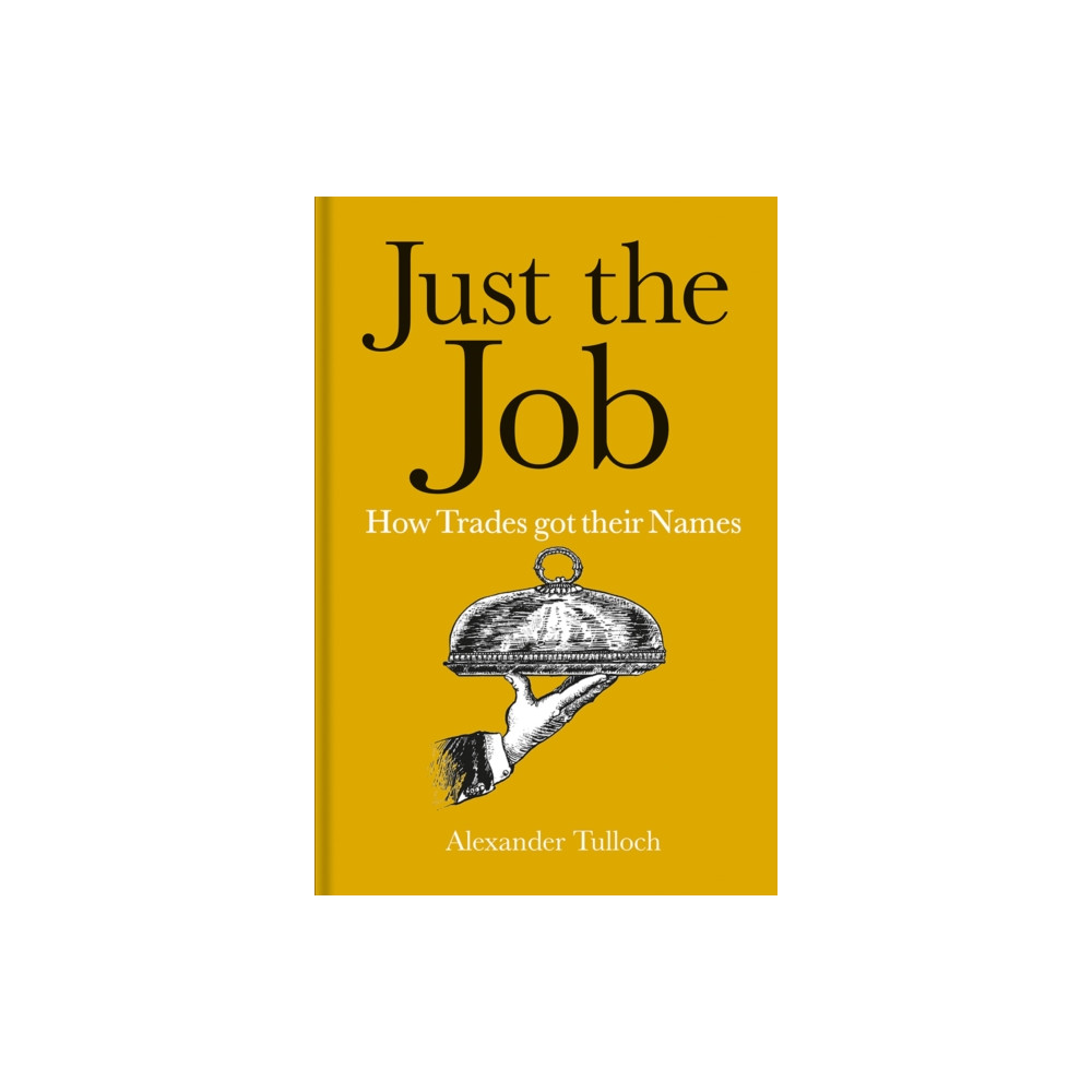 Produktbild för Just the Job (inbunden, eng)