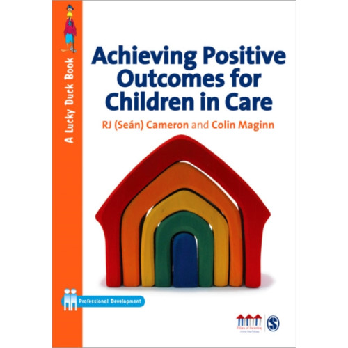 Sage Publications Ltd Achieving Positive Outcomes for Children in Care (häftad, eng)